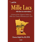 "...and the Mille Lacs who have no reservation...": A history of the Chippewa Indians in Mille Lacs County, Minnesota up to 1934 - Hardcover