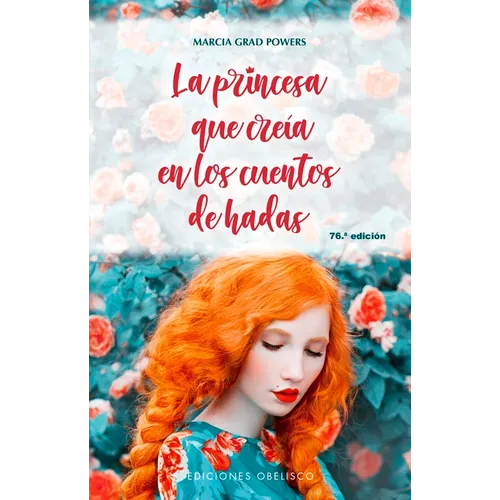 La Princesa Que Creia En Los Cuentos de Hadas - Paperback