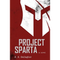 Project Sparta - Paperback