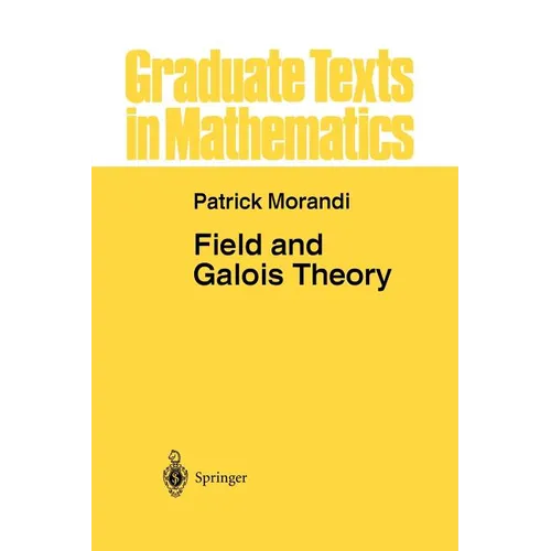 Field and Galois Theory - Paperback