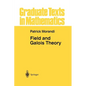 Field and Galois Theory - Paperback