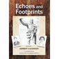 Echoes and Footprints - Hardcover