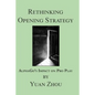 Rethinking Opening Strategy: Alphago's Impact on Pro Play - Paperback