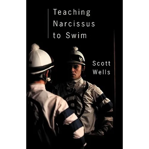 Teaching Narcissus to Swim - Paperback