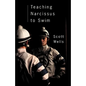 Teaching Narcissus to Swim - Paperback