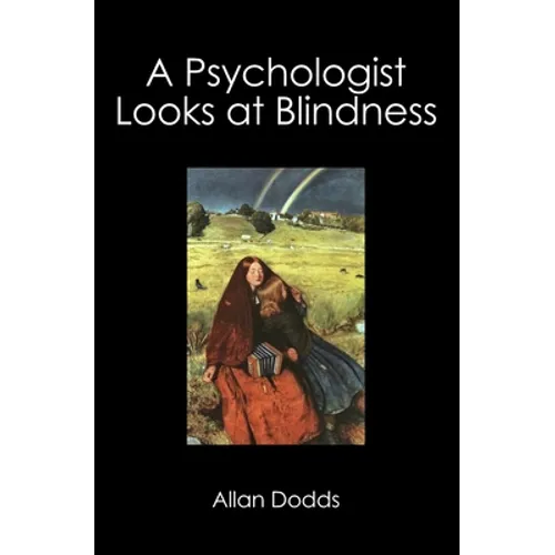 A Psychologist Looks at Blindness - Paperback