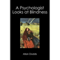 A Psychologist Looks at Blindness - Paperback