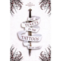 The Tenets in the Tattoos - Paperback