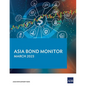 Asia Bond Monitor - March 2023 - Paperback
