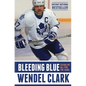 Bleeding Blue: Giving My All for the Game - Paperback