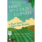 Vines in a Cold Climate: The People Behind the English Wine Revolution - Paperback