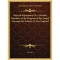 Tears of Repentance Or A Further Narrative of the Progress of the Gospel Amongst the Indians in New England - Hardcover