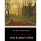 The Story of Chautauqua - Paperback