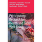 Participatory Research for Health and Social Well-Being - Hardcover