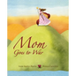 Mom Goes to War - Hardcover