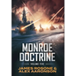 Monroe Doctrine: Volume V - Hardcover