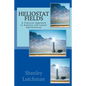 Heliostat Fields: A Classical Approach to Analysis and Layout Optimization - Paperback