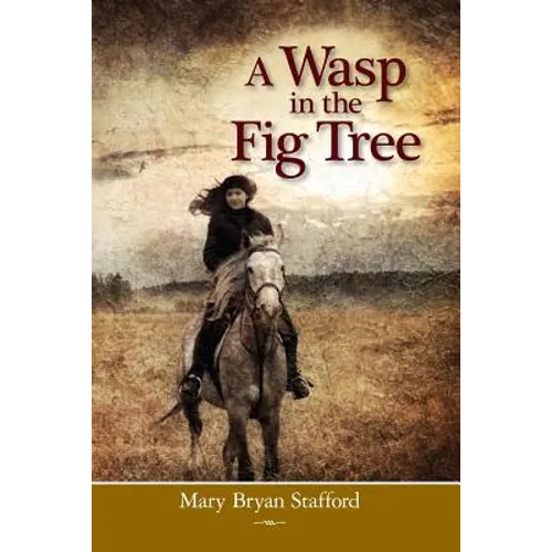 A Wasp in the Fig Tree - Paperback