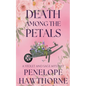 Death Among the Petals: A Violet and Sage Mystery - Paperback