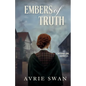 Embers of Truth - Paperback