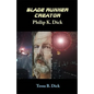 Blade Runner Creator Philip K. Dick - Paperback