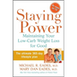 Staying Power: Maintaining Your Low-Carb Weight Loss for Good - Hardcover