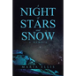 A Night of Stars and Snow: A Memoir - Paperback