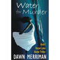 WATER for MURDER - Paperback