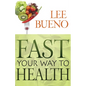 Fast Your Way to Health - Paperback