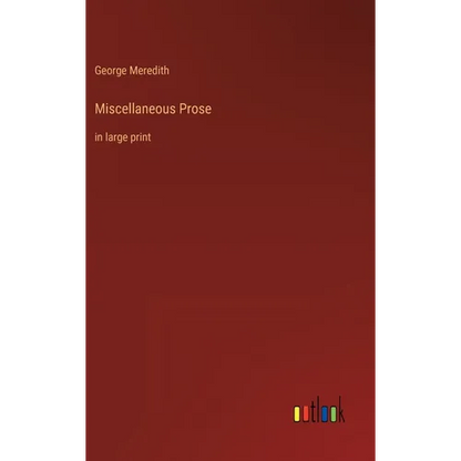 Miscellaneous Prose: in large print - Hardcover