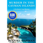 Murder in the Cayman Islands: A Northwest Cozy Mystery - Paperback