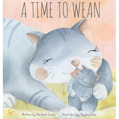 A Time to Wean - Hardcover