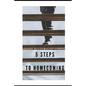 5 Steps to Homecoming: A Veteran's Guide for Reintegration - Paperback