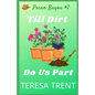 Till Dirt Do Us Part - Paperback