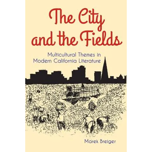 The City and the Fields - Paperback
