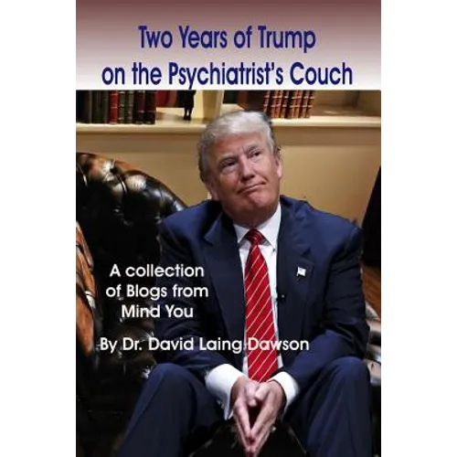 Two Years of Trump on the Psychiatrist's Couch - Paperback