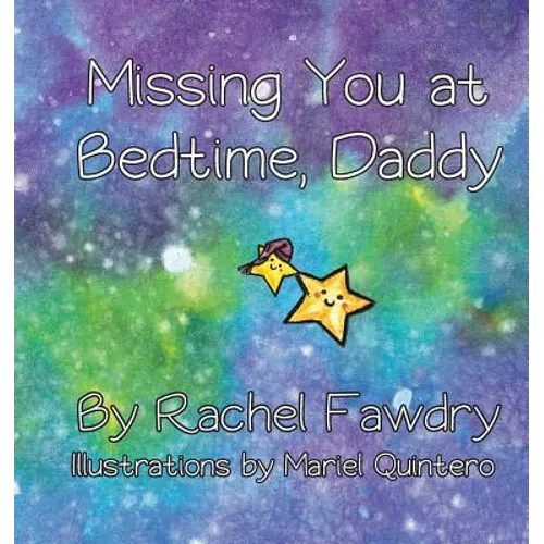 Missing You at Bedtime, Daddy: A Personalized Photo Book that Helps Children and Parents When They Are Apart - Paperback