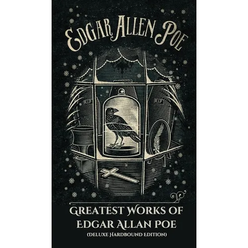 Greatest Works of Edgar Allan Poe (Deluxe Hardbound Edition) - Hardcover