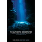 The Authentic Dissertation: Alternative Ways of Knowing, Research, and Representation - Paperback