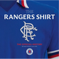 The Rangers Shirt: The Official History - Hardcover