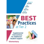 Best Practices at Tier 2 (Elementary): Supplemental Interventions for Additional Student Support, Elementary (an Rti at Work Guide for Implementing Ti - Paperback