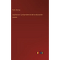 Lejislacion i jurisprudencia de la educación común - Hardcover