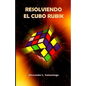 Resolviendo El Cubo Rubik - Paperback