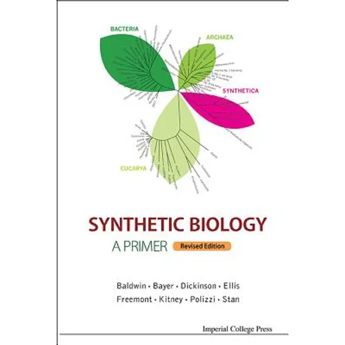 Synthetic Biology - A Primer (Revised Edition) - Paperback