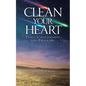 Clean Your Heart - Paperback