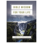 Bible Wisdom for Your Life: Men's Edition: 1,000 Key Scriptures - Hardcover