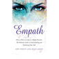 Empath: How to Thrive in Life as a Highly Sensitive - The Ultimate Guide to Understanding and Embracing Your Gift (Empath Series) (Volume 1) - Hardcover