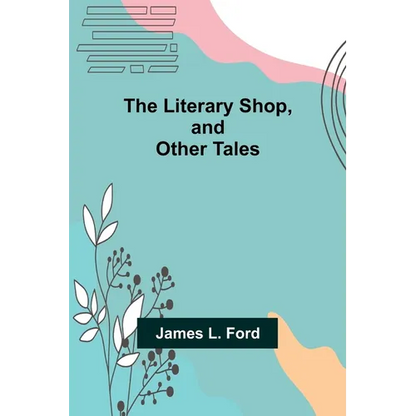 The Literary Shop, and Other Tales - Paperback