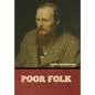 Poor Folk - Hardcover