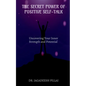 The Secret Power of Positive Self-Talk - Paperback